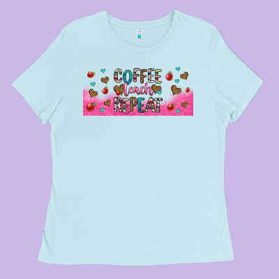 Coffee Teach Repeat Teacher Libbey Glass Ladies Tee Designed By Hra Design Shop