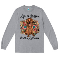 Heather Grey life is better with a labrador Long Sleeve Tee - JahusDesignShop