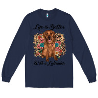 Navy life is better with a labrador Long Sleeve Tee - JahusDesignShop