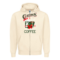 Sandshell All I Want For Christmas Is You Just Kidding I Want Coffee Zipper Hoodie - Bettercallsaul