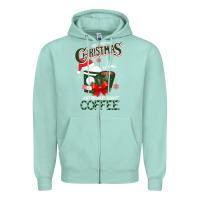 Seafoam All I Want For Christmas Is You Just Kidding I Want Coffee Zipper Hoodie - Bettercallsaul