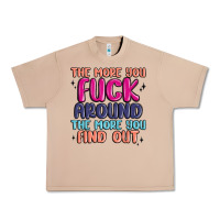 The More You Fuck Around The More You Find Out Urban Heavy Tee | Teevron