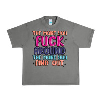 Tornado the more you fuck around the more you find out Urban Heavy Tee - MaliasSmallBusiness