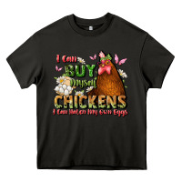 Asphalt i can buy myself chickens i can hatch my own eggs Heavy Core Tee - JahusDesignShop