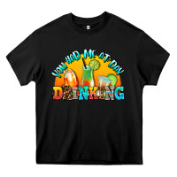 Black you  had me at day drınkıng Heavy Core Tee - AdoDesignShop