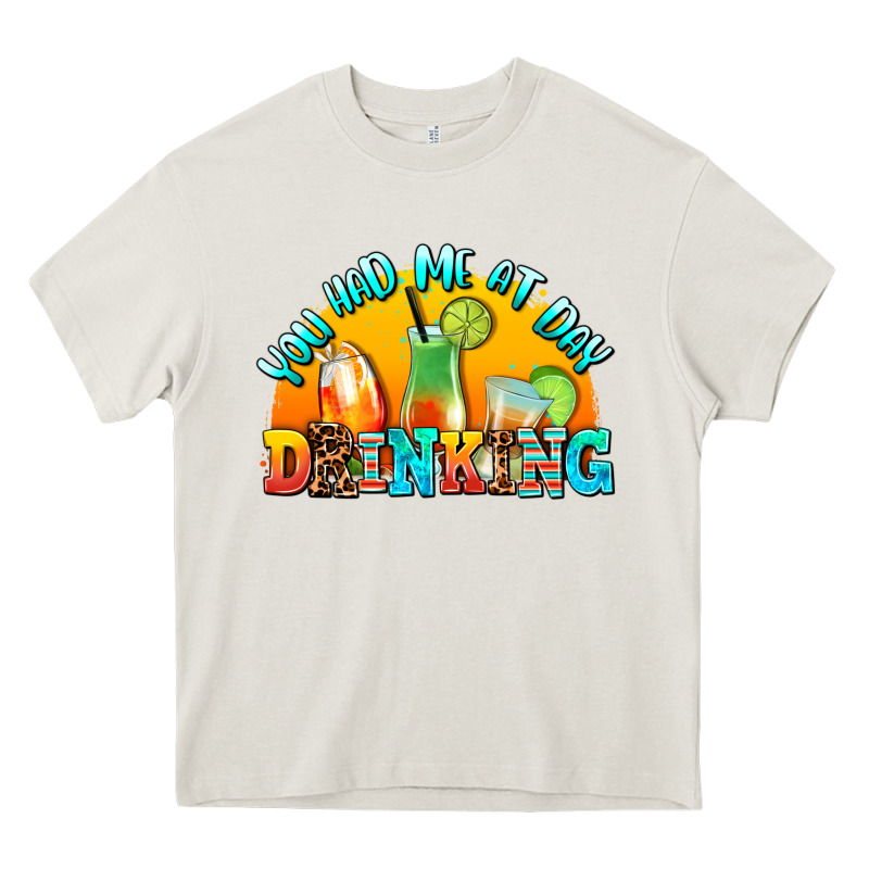 You  Had Me At Day Drınkıng Heavy Core Tee by AdoDesignShop | Teevron
