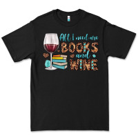Black all i need are books and wine Premium Tee - JahusDesignShop