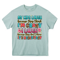 Arona my kids laugh because they think i'm crazy Heavy Core Tee - JahusDesignShop