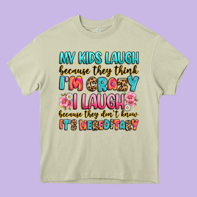 My Kids Laugh Because They Think I'm Crazy Heavy Core Tee Designed By Jahusdesignshop
