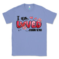 Colony Blue i am loved john 3 16 Classic Tee - MaliasSmallBusiness