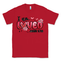 Red i am loved john 3 16 Classic Tee - MaliasSmallBusiness