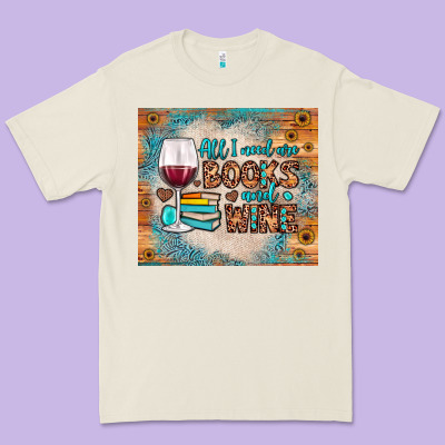 All I Need Are Books And Wine Premium Tee Designed By Jahusdesignshop
