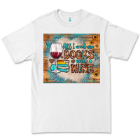 White all i need are books and wine Premium Tee - JahusDesignShop