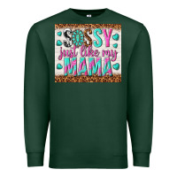 Sports Green sassy just like my mama Premium Sweatshirt - TumblerDesignByShophia
