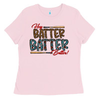 Bubblegum Pink hey batter batter batter Ladies Tee - CowhideDigitalArt