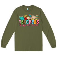 Army Green teacher change the world Long Sleeve Tee - MaliasSmallBusiness