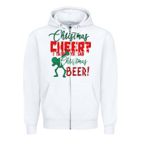 White Christmas Cheer I Thought You Said Christmas Beer Zipper Hoodie - Bettercallsaul