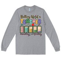 Heather Grey battery life of a teacher monday friday Long Sleeve Tee - MaliasSmallBusiness