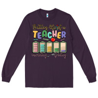 Plum battery life of a teacher monday friday Long Sleeve Tee - MaliasSmallBusiness