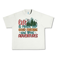 Pistachio life is meant for good friends and great adventure Urban Heavy Tee - MaliasSmallBusiness