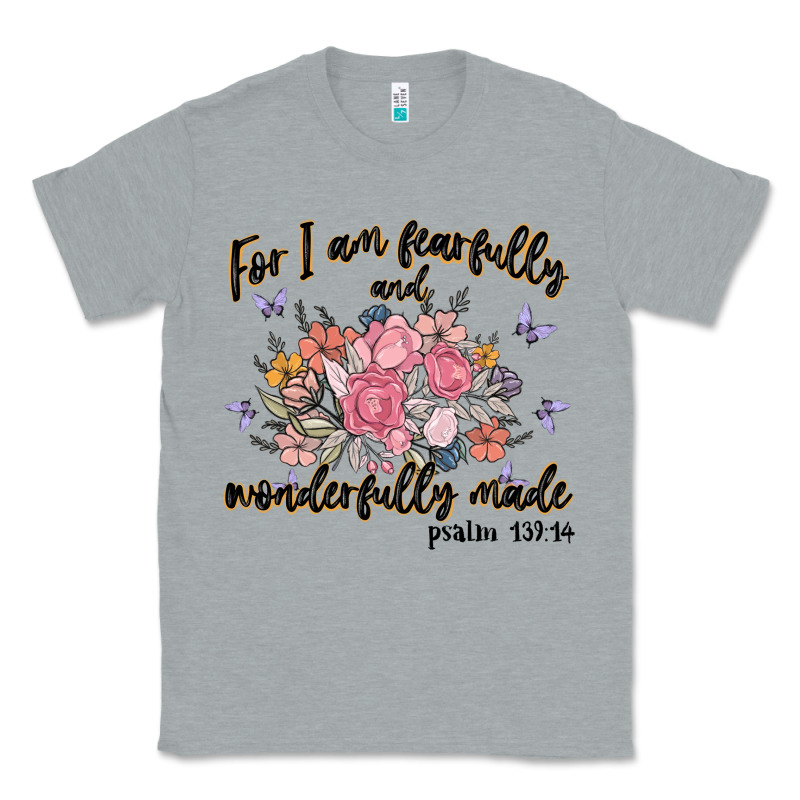 For I Am Fearfully And Wonderfully Made Classic Tee by MaliasSmallBusiness | Teevron