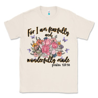 Natural for i am fearfully and wonderfully made Classic Tee - MaliasSmallBusiness