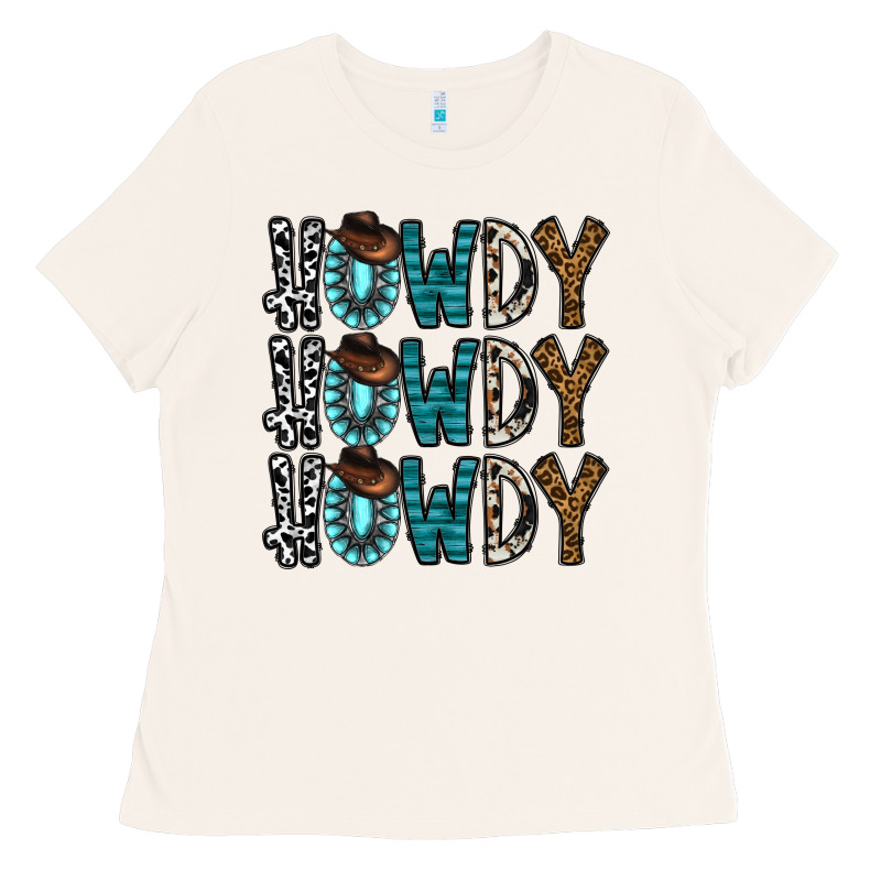 Howdy Howdy Howdy Ladies Tee by CowhideDigitalArt | Teevron
