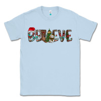 Dusty Blue Believe Christmas Classic Tee - CowhideDigitalArt