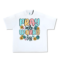 White pray more worry less Urban Heavy Tee - MaliasSmallBusiness