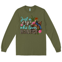 Army Green just a girl who loves horses Long Sleeve Tee - MaliasSmallBusiness