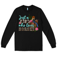 Black just a girl who loves horses Long Sleeve Tee - MaliasSmallBusiness