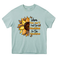 Arona when you can't find the sunshine be the sunshine Heavy Core Tee - JahusDesignShop