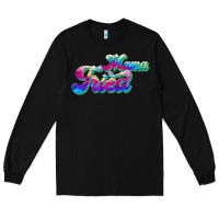 Black mama tried Long Sleeve Tee - JahusDesignShop