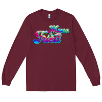 Burgundy mama tried Long Sleeve Tee - JahusDesignShop