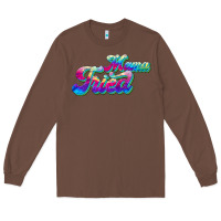 Chestnut mama tried Long Sleeve Tee - JahusDesignShop