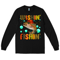 Black wishing i was fishing Long Sleeve Tee - MaliasSmallBusiness