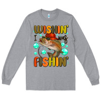 Heather Grey wishing i was fishing Long Sleeve Tee - MaliasSmallBusiness
