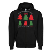 Black All Want For Christmas is You Just Kidding I Want Cats Zipper Hoodie - Bettercallsaul