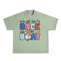 Oil Green were just here to rock the boat Urban Heavy Tee - MaliasSmallBusiness