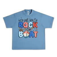 Pebble Blue were just here to rock the boat Urban Heavy Tee - MaliasSmallBusiness
