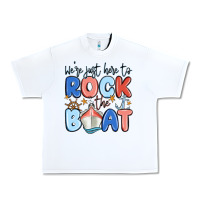 White were just here to rock the boat Urban Heavy Tee - MaliasSmallBusiness