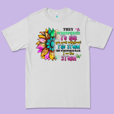 They Whispered To Her You Can't Withstand The Stor Premium Tee Designed By Artiststas