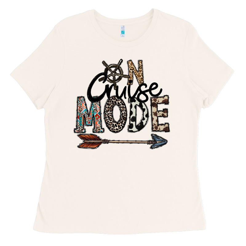 On Cruise Mode Ladies Tee by CowhideDigitalArt | Teevron