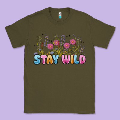 Stay Wild Classic Tee Designed By Maliassmallbusiness