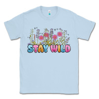 Dusty Blue stay wild Classic Tee - MaliasSmallBusiness