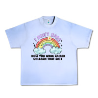Grape Ice i dont care how you were raised Urban Heavy Tee - MaliasSmallBusiness