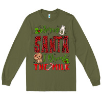 Army Green sorry santa ı drank the milk Long Sleeve Tee - MaliasSmallBusiness