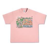 Salmon somebodys high maintenance problem Urban Heavy Tee - MaliasSmallBusiness