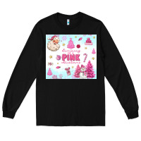 Black dreaming of a pink christmas Long Sleeve Tee - MaliasSmallBusiness