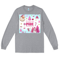Heather Grey dreaming of a pink christmas Long Sleeve Tee - MaliasSmallBusiness